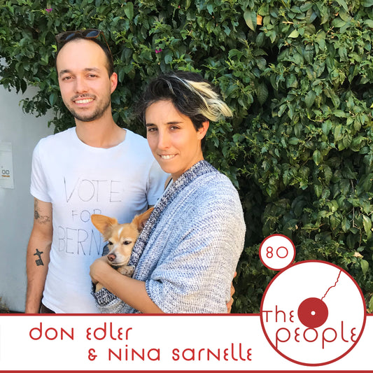 Ep 80 Don Edler and Nina Sarnelle The People