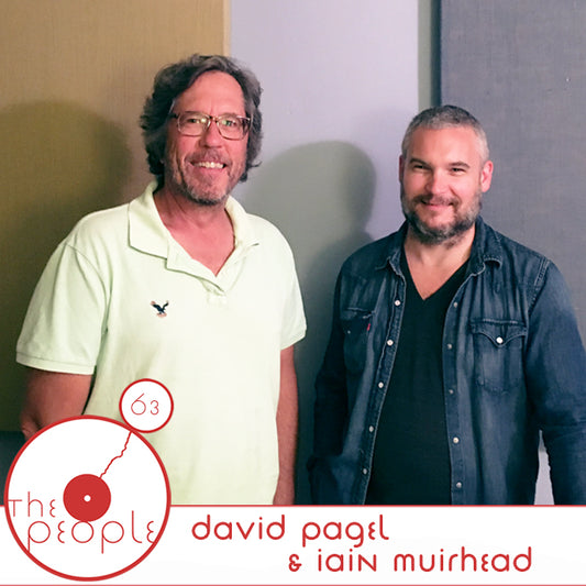 Ep 63: David Pagel & Iain Muirhead: The People
