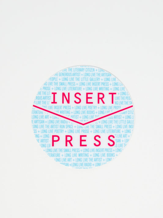 Long Live Insert Press Sticker